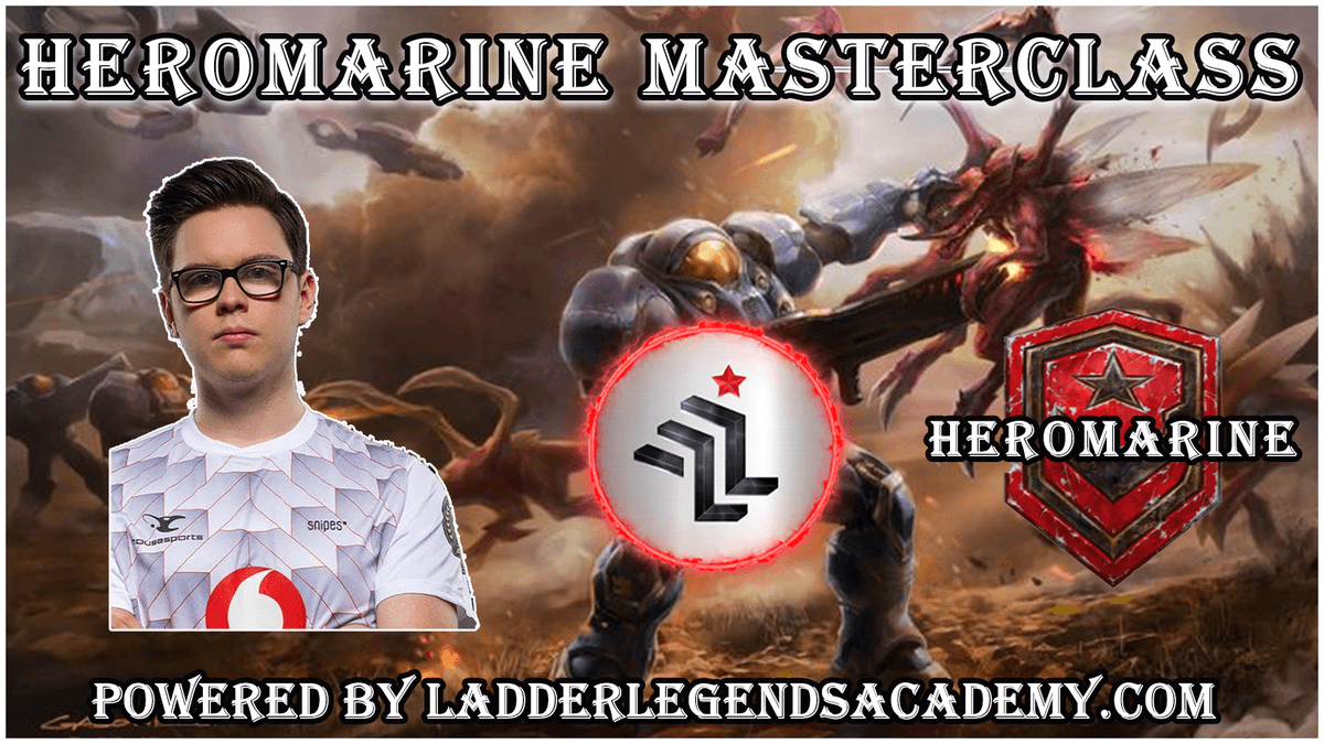 HeRoMaRinE  Terran Master Class